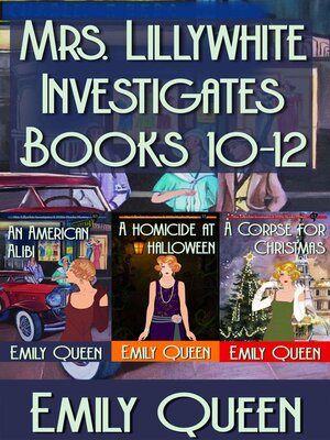 cover image of Mrs. Lillywhite Investigates (Books 10-12)